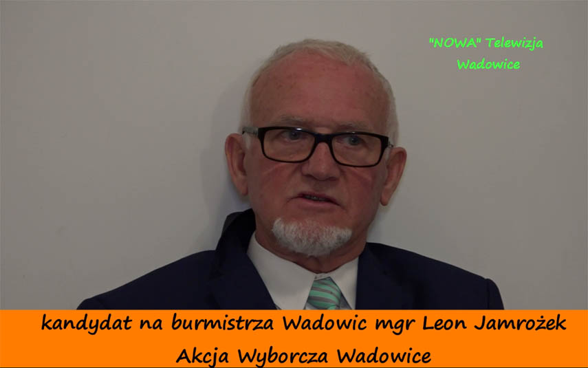 Wywiad z Leonem Jamrożkiem, kandydatem na fotel burmistrza Wadowic